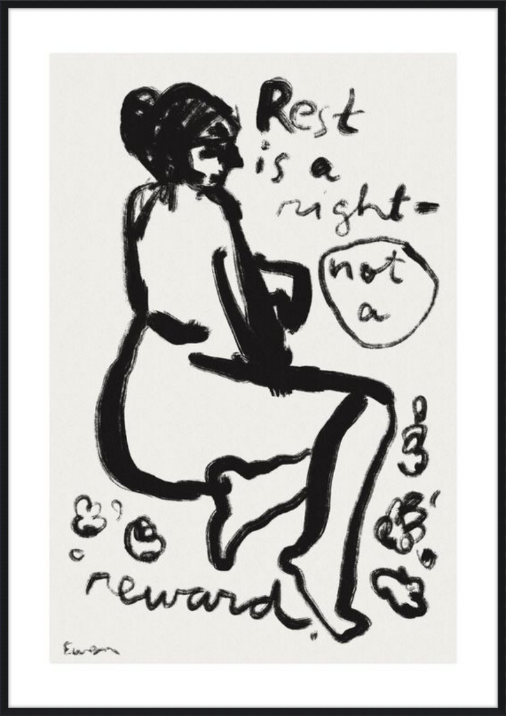 Giclée Print // Rest is a Right, Not a Reward