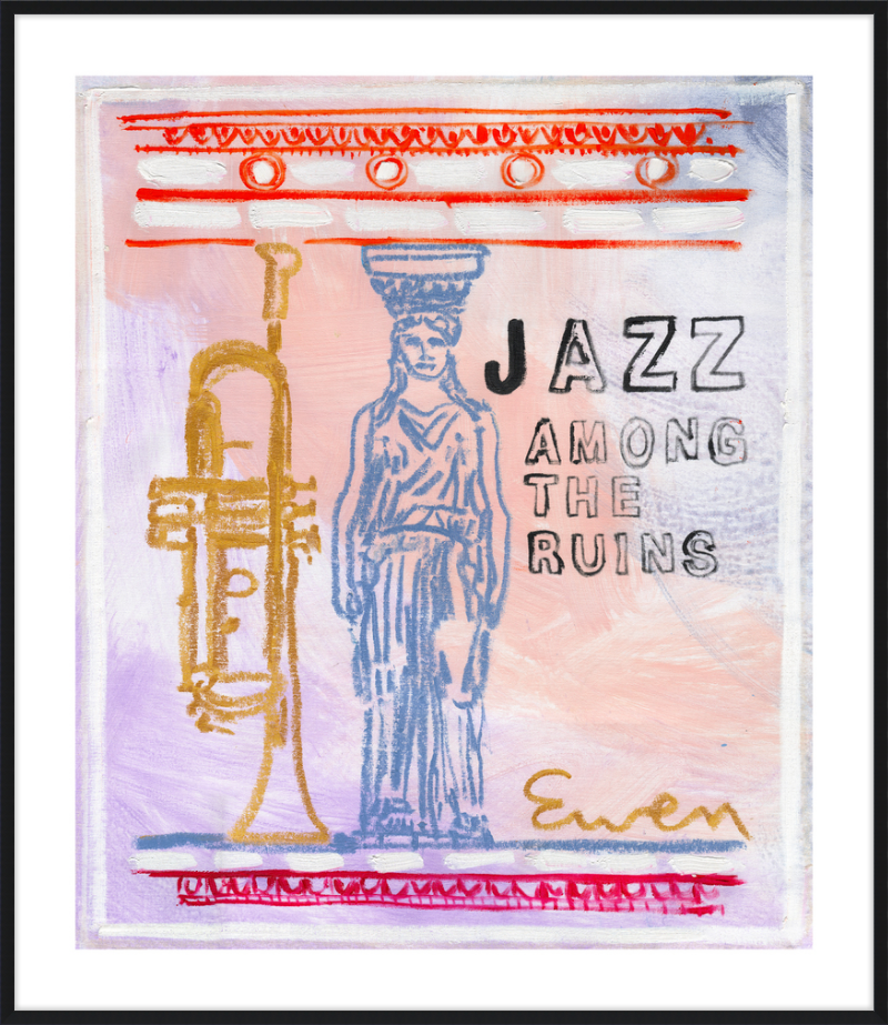 Giclée Print // Jazz Among The Ruins