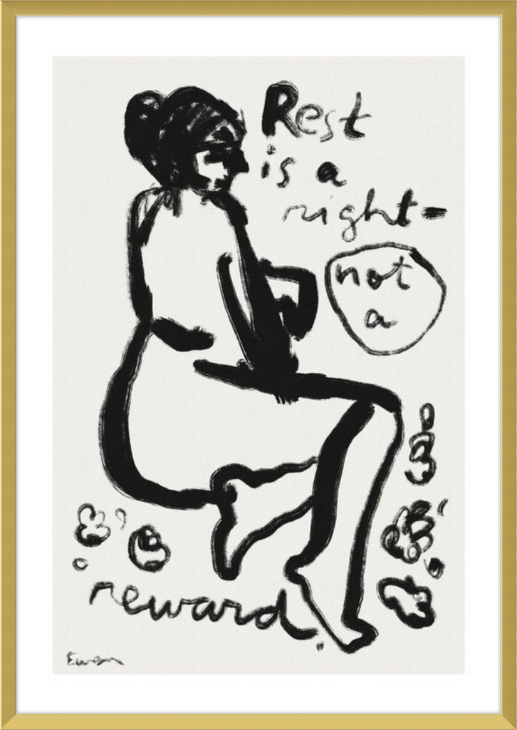 Giclée Print // Rest is a Right, Not a Reward