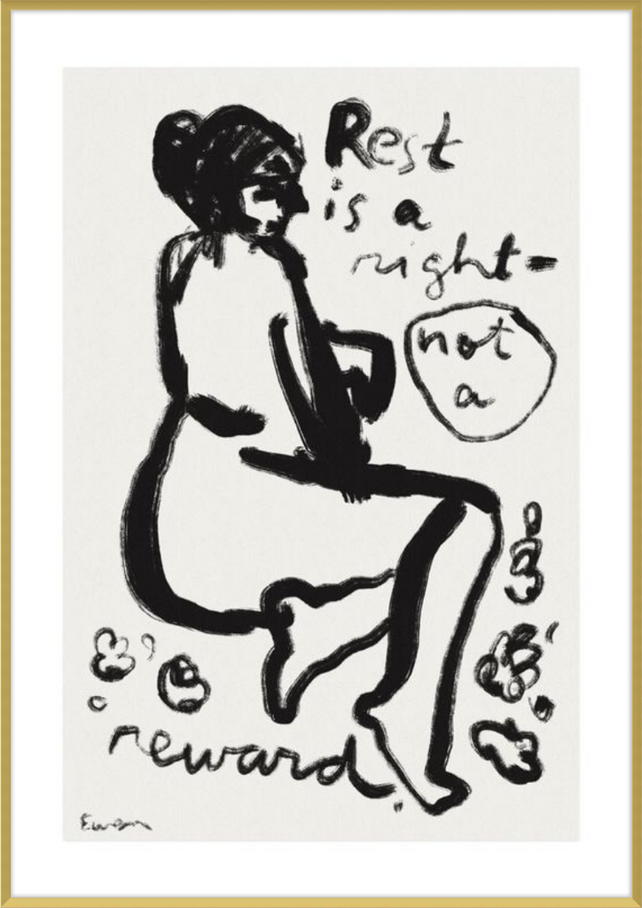 Giclée Print // Rest is a Right, Not a Reward