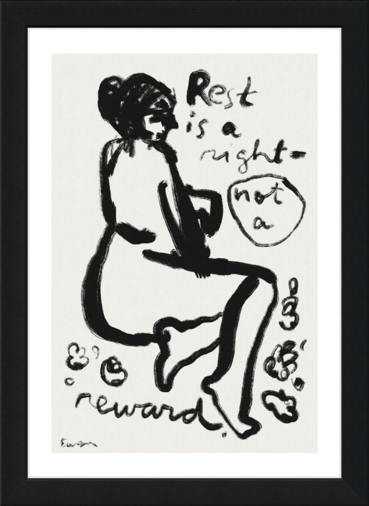 Giclée Print // Rest is a Right, Not a Reward