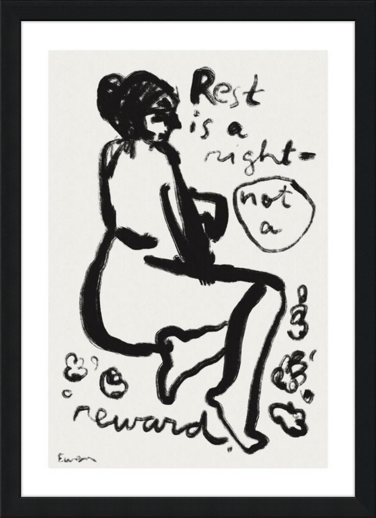 Giclée Print // Rest is a Right, Not a Reward