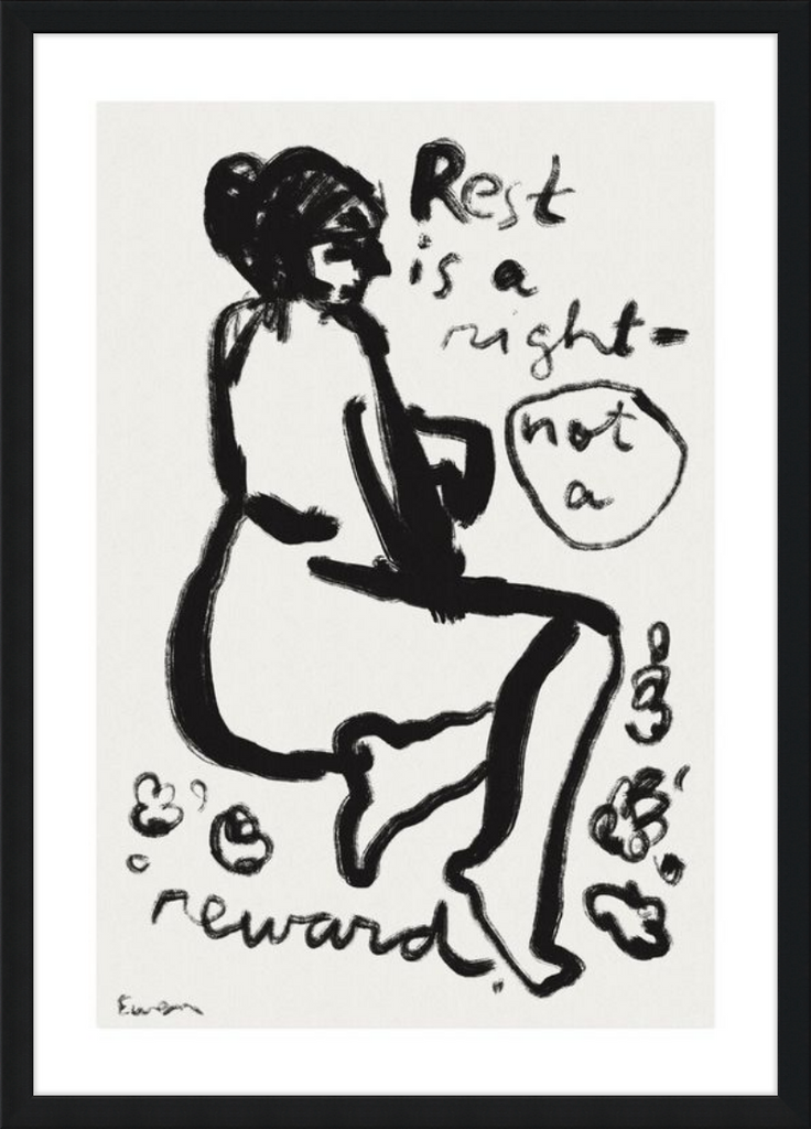 Giclée Print // Rest is a Right, Not a Reward