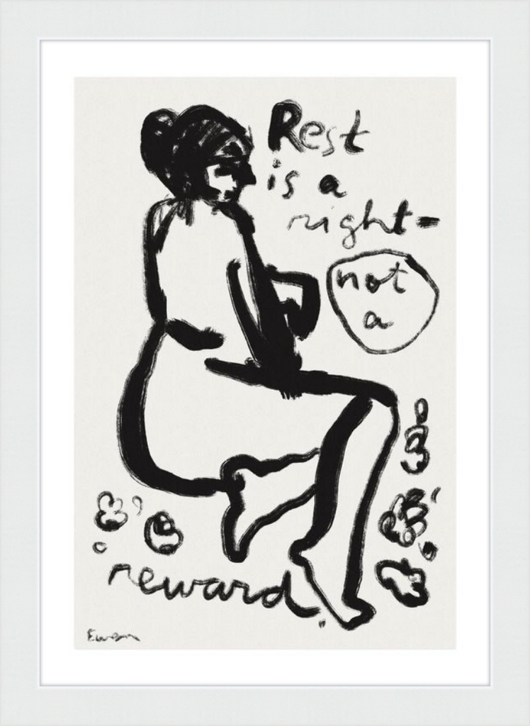 Giclée Print // Rest is a Right, Not a Reward