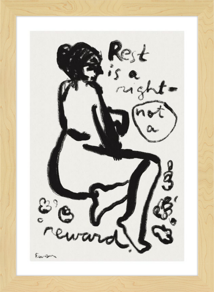 Giclée Print // Rest is a Right, Not a Reward