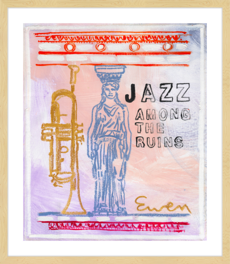 Giclée Print // Jazz Among The Ruins