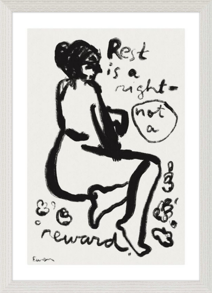 Giclée Print // Rest is a Right, Not a Reward